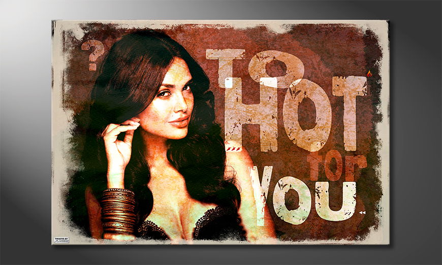 Het foto canvas To Hot For You